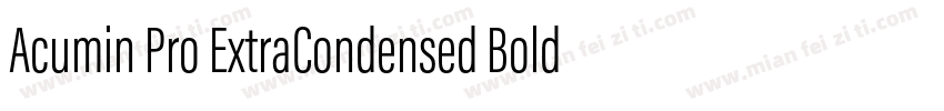 Acumin Pro ExtraCondensed Bold字体转换